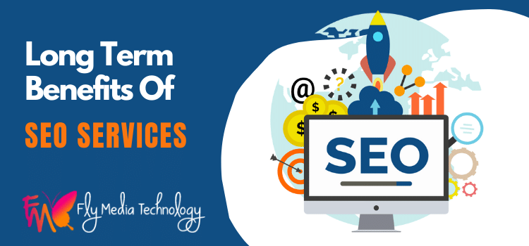 How Do Seo Services Help You To Enjoy The Long Term Advantages?