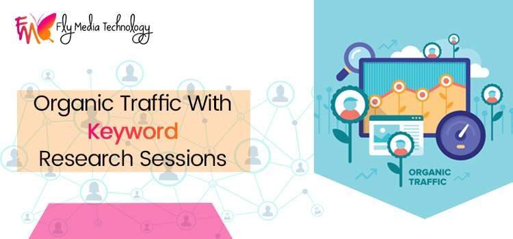 organic traffic with keyword reasearch sessions