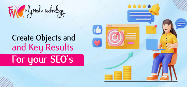 Create Objects and Key Results for your SEOs